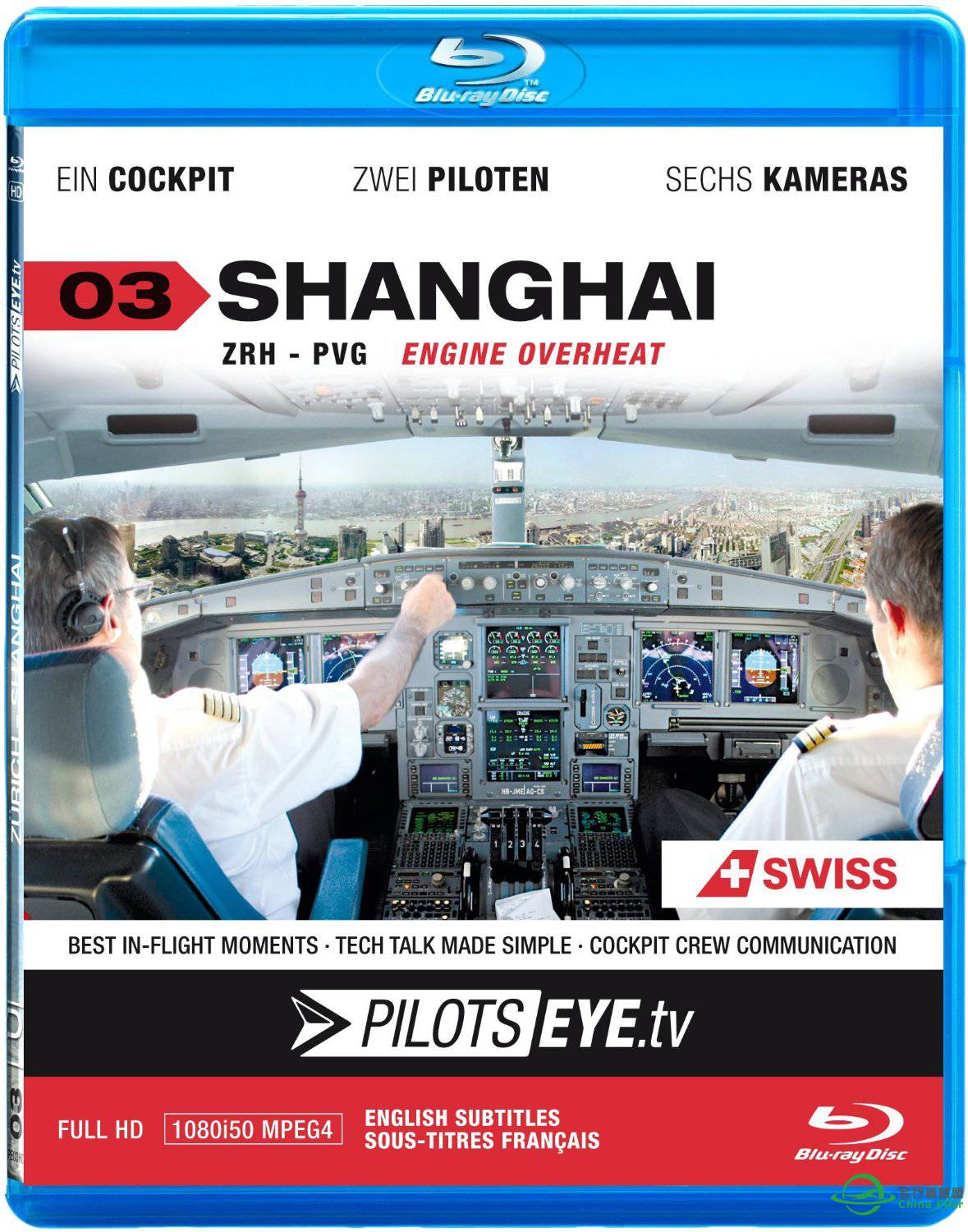 PilotsEye（飞行员之眼）系列视频 ---- 飞行路线：苏黎世-上海-8058 