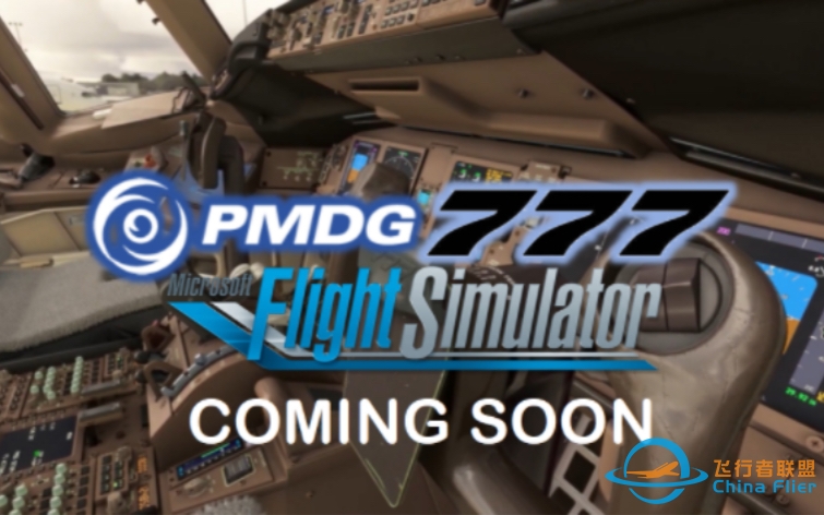 PMDG 777 for 模拟飞行首支预告片：初见-8282 